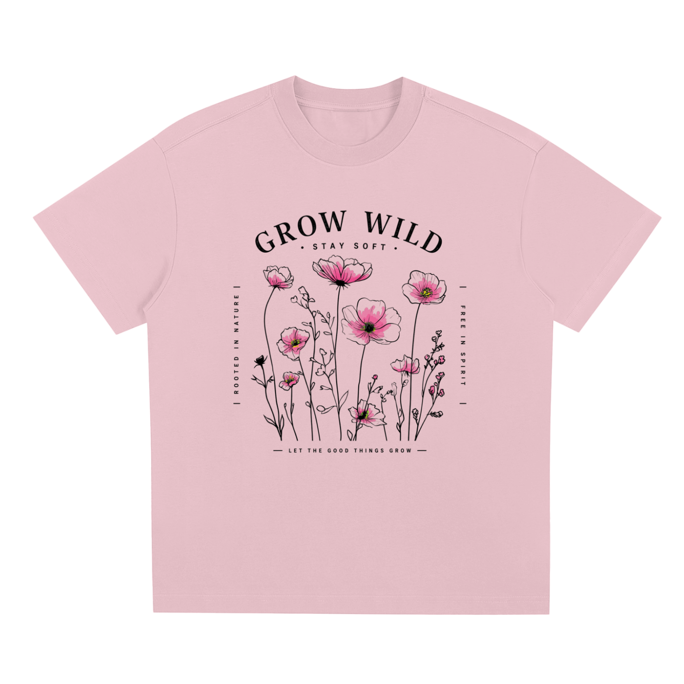 Pink Grow Wild graphic t-shirt featuring nature-inspired artwork celebrating growth, freedom, and wild beauty.