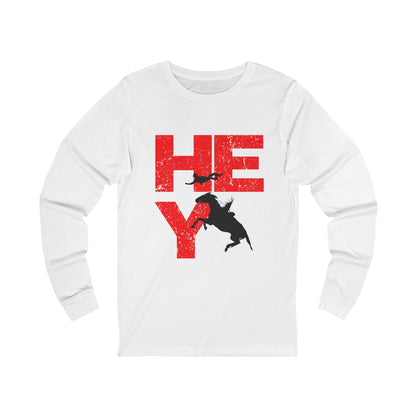 HEY Rodeo Long Sleeve Tee