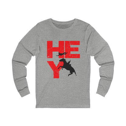 HEY Rodeo Long Sleeve Tee